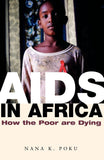 AIDS in Africa: How the Poor Are Dying