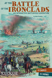 At the Battle of the Ironclads: An Interactive Battlefield Adventure