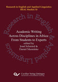Academic Writing and Research across Disciplines in Africa. From Students to Experts