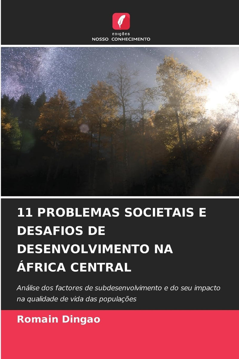 11 Problemas Societais E Desafios de Desenvolvimento Na Africa Central