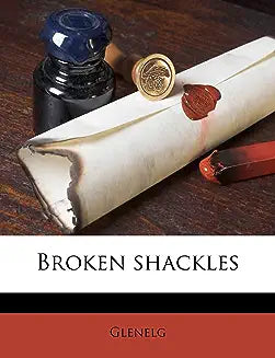 Broken Shackles