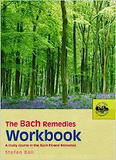 The Bach Remedies Workbook: A Study Course in the Bach Flower Remedies