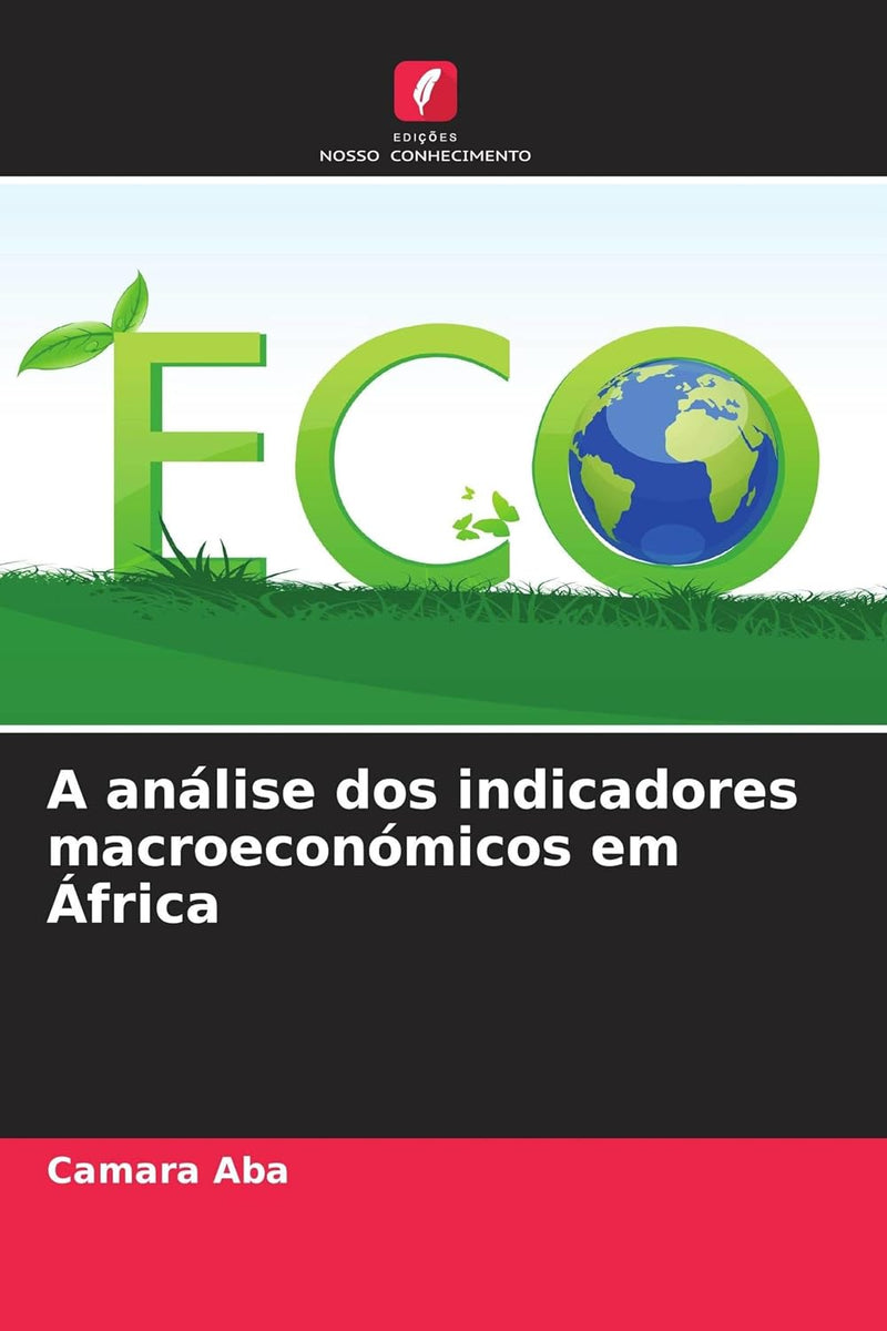 A analise dos indicadores macroeconomicos em Africa