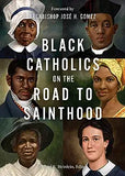 Black Catholics on the Road to Sainthood