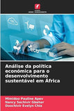 Analise da politica economica para o desenvolvimento sustentavel em Africa