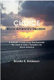 Choice: Black America's Decision