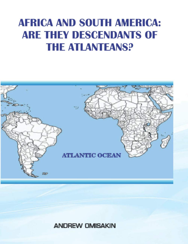 Africa and South America: Are they descendants of the Atlanteans?