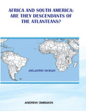 Africa and South America: Are they descendants of the Atlanteans?
