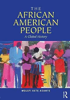 The African American People: A Global History