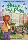 Anne of West Philly: A Modern Graphic Retelling of Anne of Green Gables