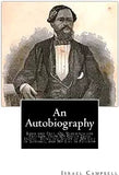 An Autobiography: Bond and Free, Or, Yearnings for Freedom, From My Green Brier House. Being the Story of My Life in Bondage, and My Lif