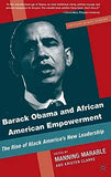 Barack Obama and African American Empowerment: The Rise of Black America's New Leadership (2009)