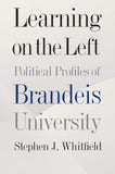 Learning on the Left: Political Profiles of Brandeis University