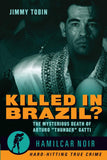 Killed in Brazil