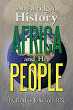 An Abridged History Africa and Her People