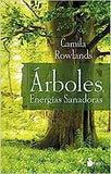 Arboles, Energia Sanadora