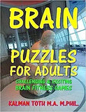 Brain Puzzles for Adults: Great Collection of Word, Logic, Picture & Math Puzzles