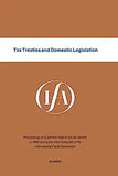 Tax Treaties and Domestic Legislation