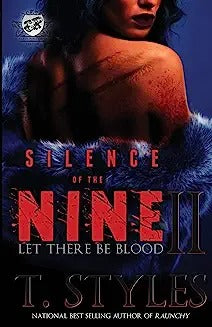 Silence of The Nine II: Let There Be Blood (The Cartel Publications Presents)