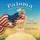 Paloma Wants To Be Lady Freedom