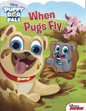 Puppy Dog Pals: (fair condition) When Pugs Fly