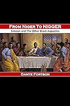 From Niger to Nigger: Simeon And The Other Black Apostles