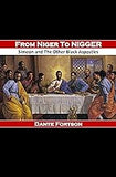 From Niger to Nigger: Simeon And The Other Black Apostles
