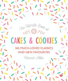 Ultimate Book of Cakes and Cookies: 365 Much-Loved Classics and New Favourites