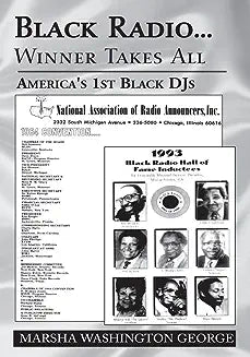 Black Radio ... Winner Takes All: America's 1St Black Djs