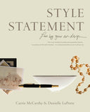 Style Statement : Live by Your Own Design