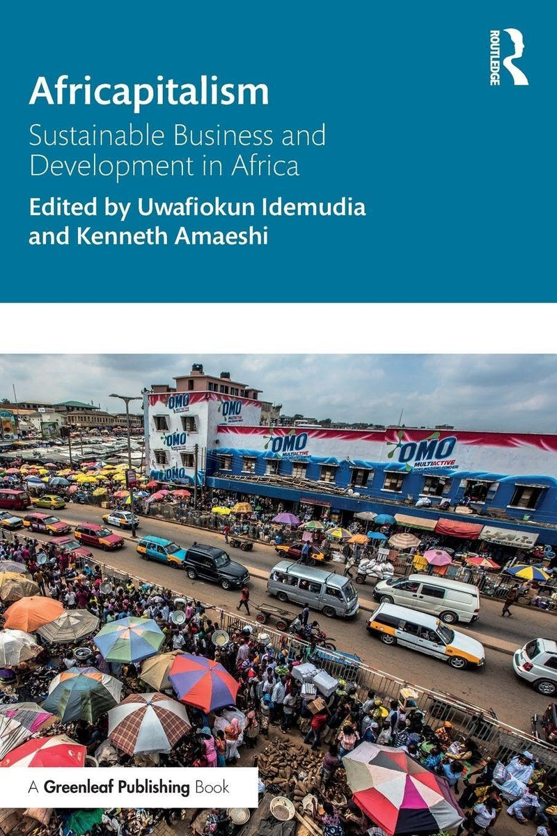 Africapitalism: Sustainable Business and Development in Africa