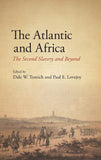 The Atlantic and Africa: The Second Slavery and Beyond
