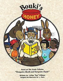 Bouki's Honey: The Creole (And Cajun) Folktales of Bouki and Lapin: Volume 1