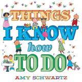 Things I Know How to Do: Board Book