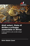 Aiuti esteri, Stato di diritto e sviluppo sostenibile in Africa