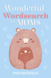 Wonderful Wordsearch for Moms: Over 150 Puzzles