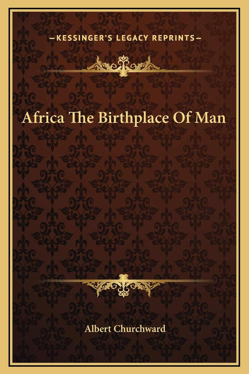 Africa The Birthplace Of Man