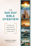 365-day Bible Overview: A Clear and Easy Plan for Understanding God’s Word