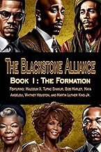 The Blackstone Alliance; Book 1: The Formation