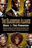 The Blackstone Alliance; Book 1: The Formation