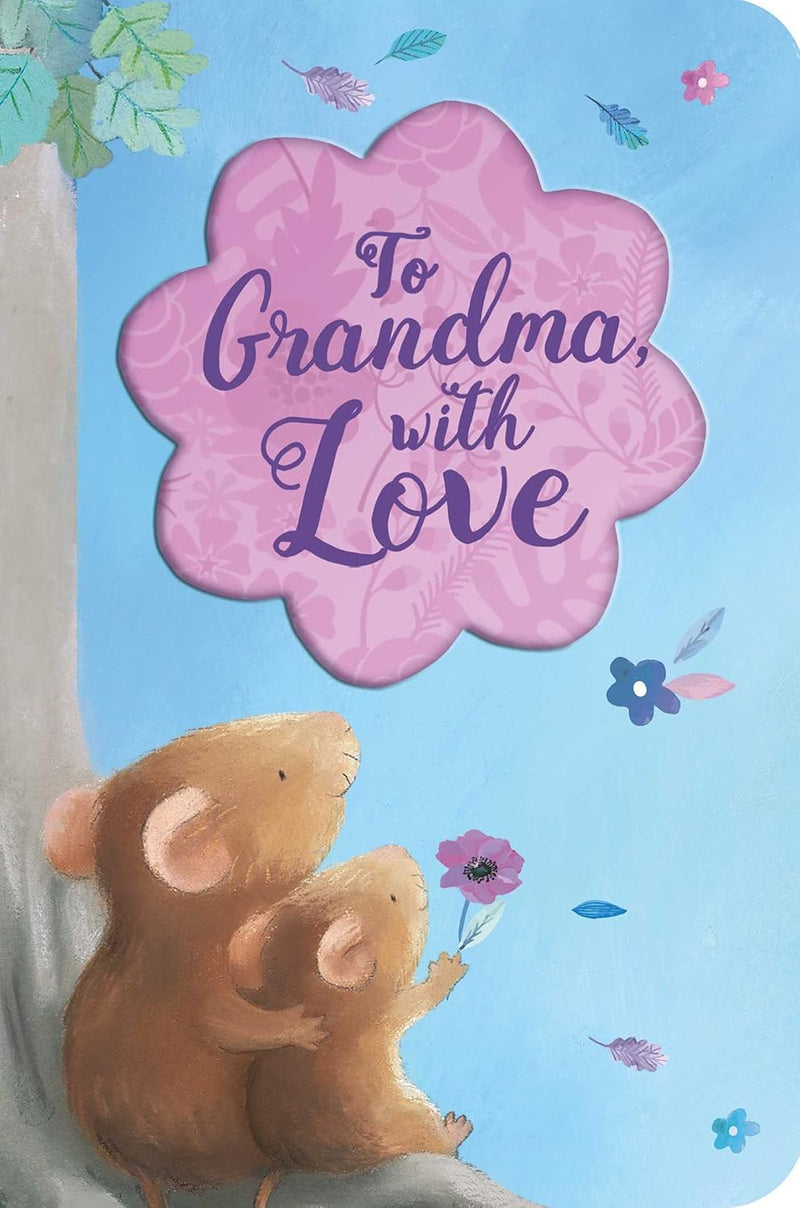 To Grandma, with Love (Gift Board Book and Greeting Card)