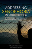 Addressing Xenophobia in South Africa: Drivers, Responses and Lessons from the Durban Untold Stories