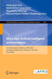 Africa Data, Artificial Intelligence and Innovations: First International Conference, Afri2 2025, Koudougou, Burkina Faso, February 27-28, 2025, Proce