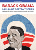 Barack Obama Mini-Quilt Portrait Series: 30 Postcards Presented by The Social Justice Sewing Academy