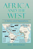 Africa and the West: A History and Reparations
