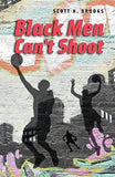 Black Men Can't Shoot