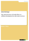 The attractiveness of South Africa as offshore destination for call centre services