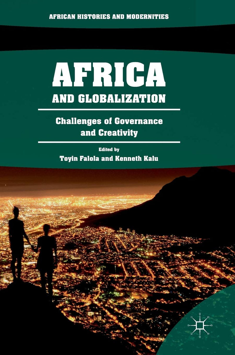 Africa and Globalization: Challenges of Governance and Creativity (2018)