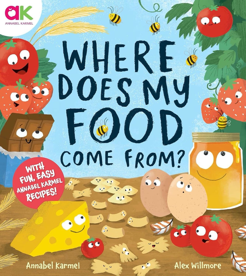 Where Does My Food Come From?: The story of how your favourite food