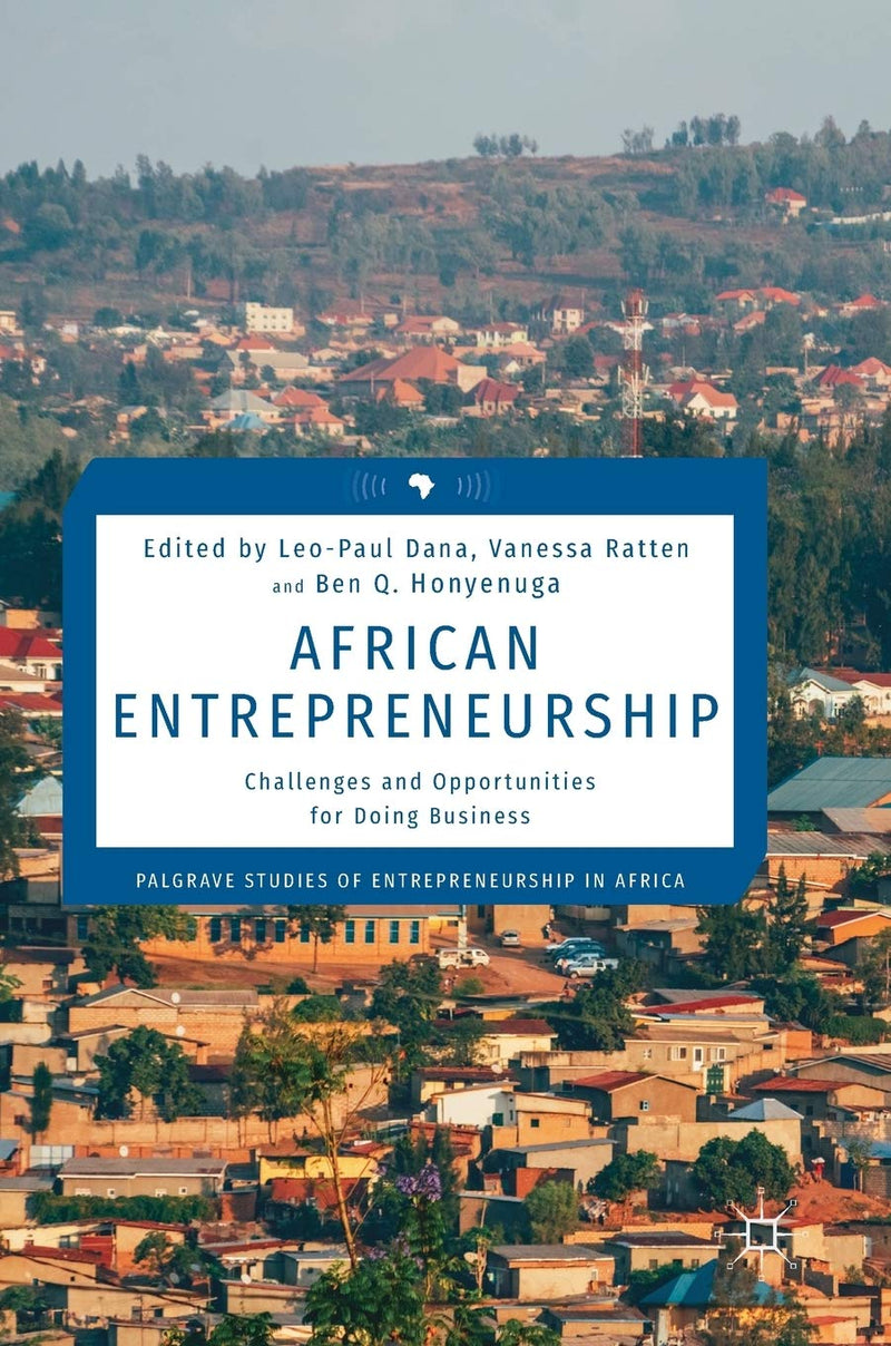 African Entrepreneurship: Challenges and Opportunities for Doing Business (2018)